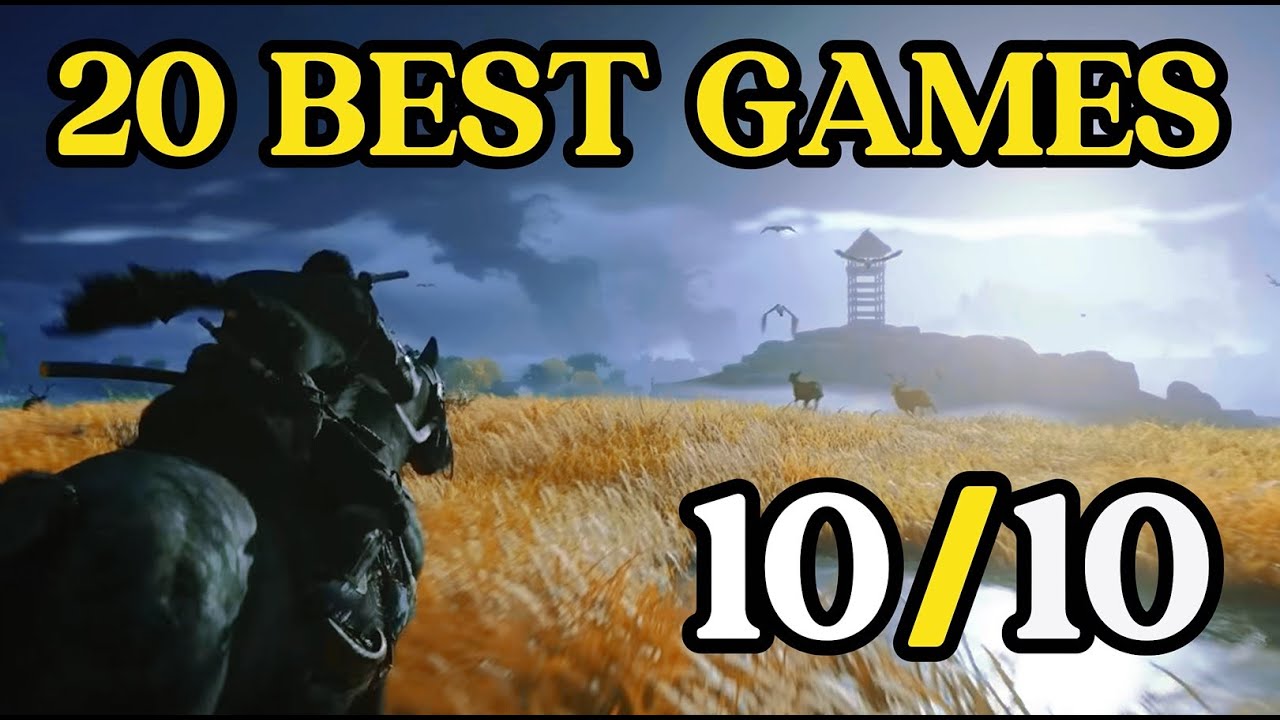 20 Best Games That You Can't Miss