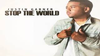Justin Garner - Stop The World LYRICS