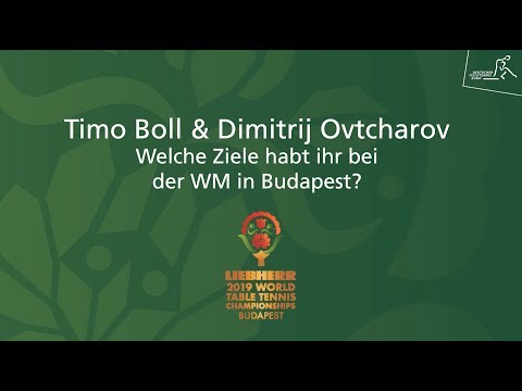 WM 2019 - Timo Boll & Dima Ovtcharov - Was sind eure Ziele bei der WM?