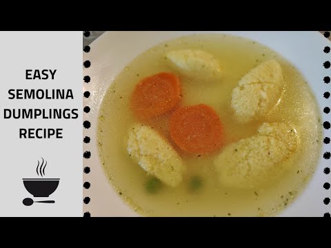 SEMOLINA DUMPLINGS RECIPE (super easy)