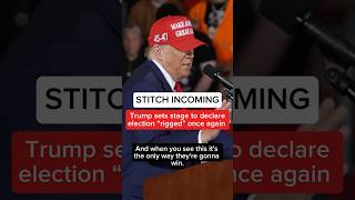 Trump sets stage to declare election &#39;rigged&#39; once again