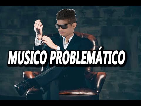 MUSICO PROBLEMÁTICO