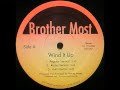 BROTHER MOST WIND IT UP