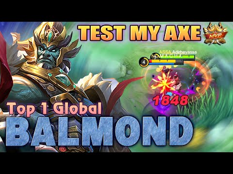 Test My Axe Balmond No Death ! Top 1 Global Balmond Build by Adirheyassa ~ Mobile Legends