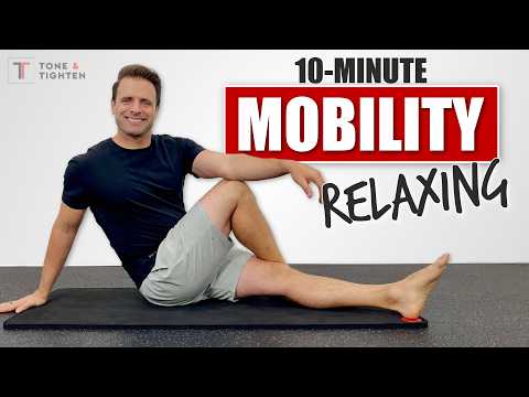 10-Min Total Body Mobility for Flexibility & Relaxation