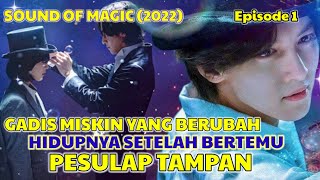 Download lagu SOUND OF MAGIC EPISODE 1 SUB INDO || DRAMA TERBARU JI CHANG WOOK ANNARASUMANARA mp3
