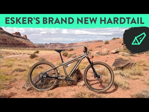 Esker's Brand New Hardtail: The Esker Hayduke LVS Ti Review - A Long Wheelbase Bikepacking Machine