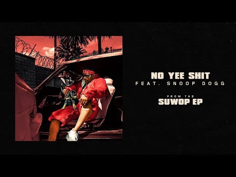 Joe Moses - No Yee Shit feat. Snoop Dogg [Official Audio]