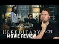 Hereditary (2018) - Spoiler-Free Movie Review