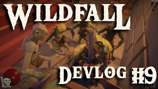 WILDFALL Devlog #9 - Combat Tweaks and Bugs