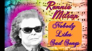Ronnie Milsap -- Nobody Likes Sad Songs