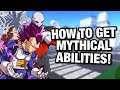 HOW TO GET ANY MYTHICAL ABILITY! ANIME RIFTS