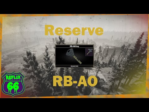 .12 Reserve RB-AO Key Guide - Reflix66 - Escape From Tarkov