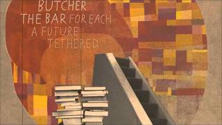 butcher the bar - cradle song