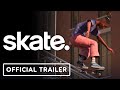 Skate - Official "Still Working On It" Trailer