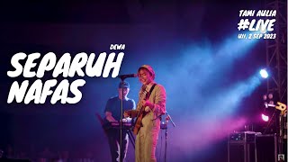 Download lagu SEPARUH NAFAS - DEWA | TAMI AULIA #LIVE UII mp3 Download lagu SEPARUH NAFAS - DEWA | TAMI AULIA #LIVE UII mp3