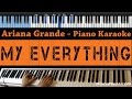 Ariana Grande - My Everything - LOWER Key ...