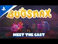 Bugsnax | Meet the VO Cast | PS4, PS5