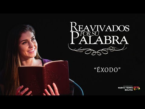 Reavivados por su Palabra - Éxodo 32 - 02/01/2019