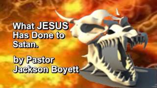 DEMONIC POSSESSION CASE: DEALING WITH THE DEVIL - WHAT JESUS HAS DONE TO SATAN