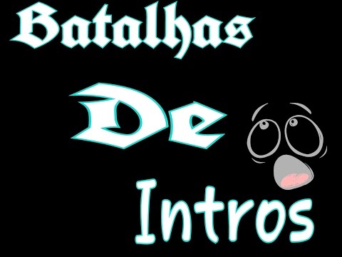 Batalhas De Intros:Wolff VS Authentic quem venceu #1