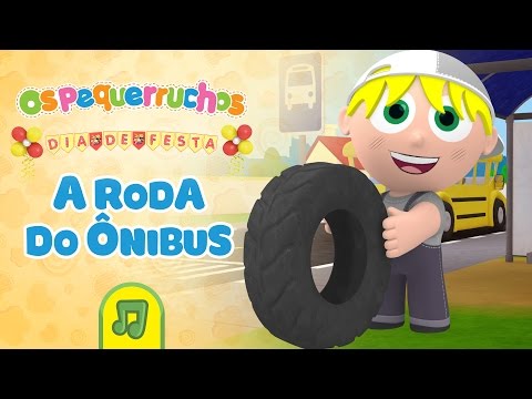 Os Pequerruchos - A roda do ônibus [DVD Dia De Festa]
