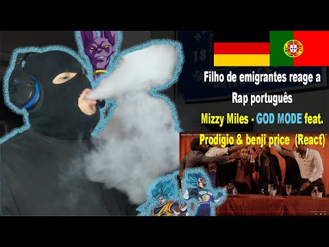 Mizzy Miles - GOD MODE feat. Prodigio & benji price (React) I Alemão reage a Rap português #99