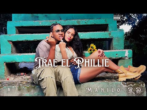 Manilo RD - TRAE EL PHILLIE  ( El Filin ) #Manilord
