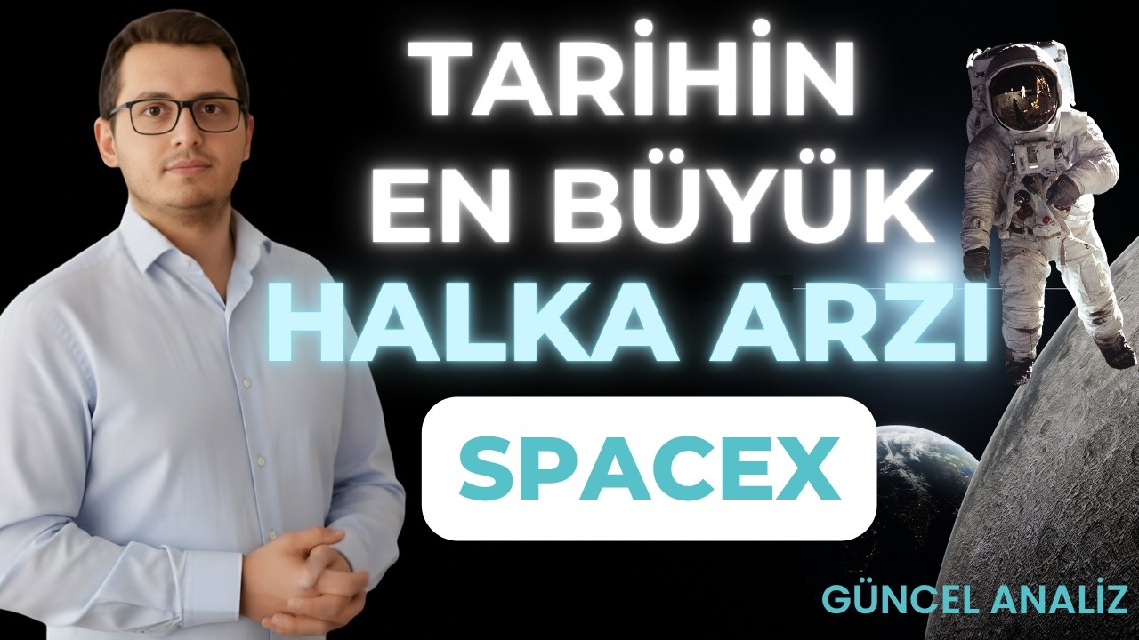 TARİHİN EN BÜYÜK HALKA ARZ SPACEX | NASIL BAŞVURABİLİRİM? | YENİ HALKA ARZ