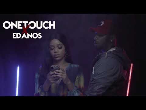 One Touch Liked Her (feat. Edanos) official Video