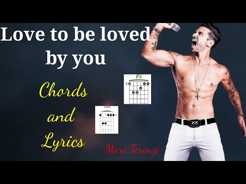 Love to be loved by you | Lyrics || Chords || Marc Terenzi