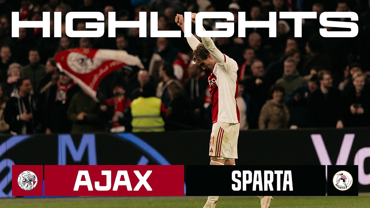 A Ajax vs Sparta Rotterdam Highlights