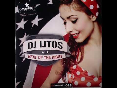 Dj Litos   Heat Of The Night