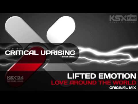 [KSX134] Lifted Emotion - Love Around The World (Original Mix)