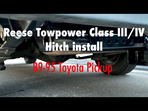Reese Towpower Class III/IV Hitch install 89-95 Toyota Pickup