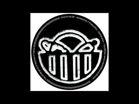 B1 - AcidUpDub - ChimR HS 05