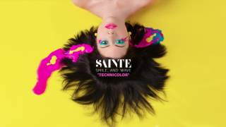 SAINTE - &quot;Technicolor&quot; (Audio)