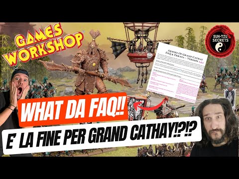 Warhammer The Old World: WHAT DA FAQ!!!! E' la fine per Cathay?