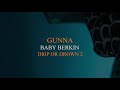 Gunna Baby Birkin Official Audio