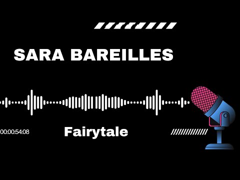 Fairytale - Sara Bareilles