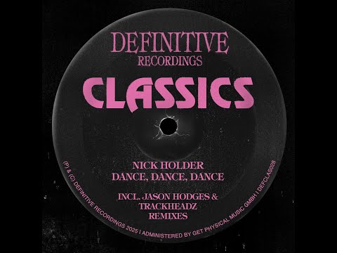 Nick Holder - Dance, Dance, Dance (Trackheadz 6ix Extended Mix)