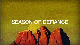 Season Of Defiance Music Video