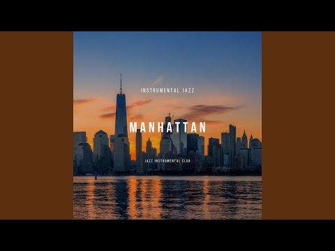 Manhattan Instrumental Jazz