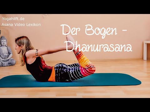 Dhanurasana, der Bogen - Anleitung