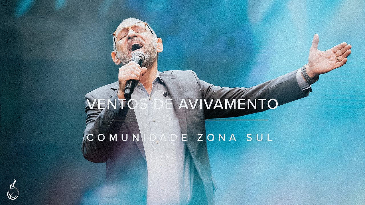 Ventos de Avivamento | Comunidade Zona Sul | Ao Vivo na CEIZS