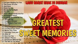 Download lagu GREATEST SWEET MEMORIES | LAGU BARAT ENAK DI DENGAR mp3