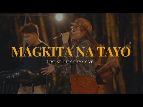 Magkita na Tayo (Live at The Cozy Cove) - Tiara Shaye