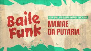 Mamãe da Putaria Music Video