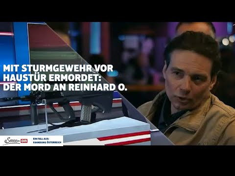 Mit Sturmgewehr vor der Haustür getötet: Der Mord an Reinhard O. | Fahndung Österreich