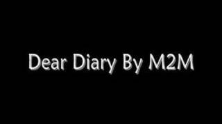 M2M - Dear Diary